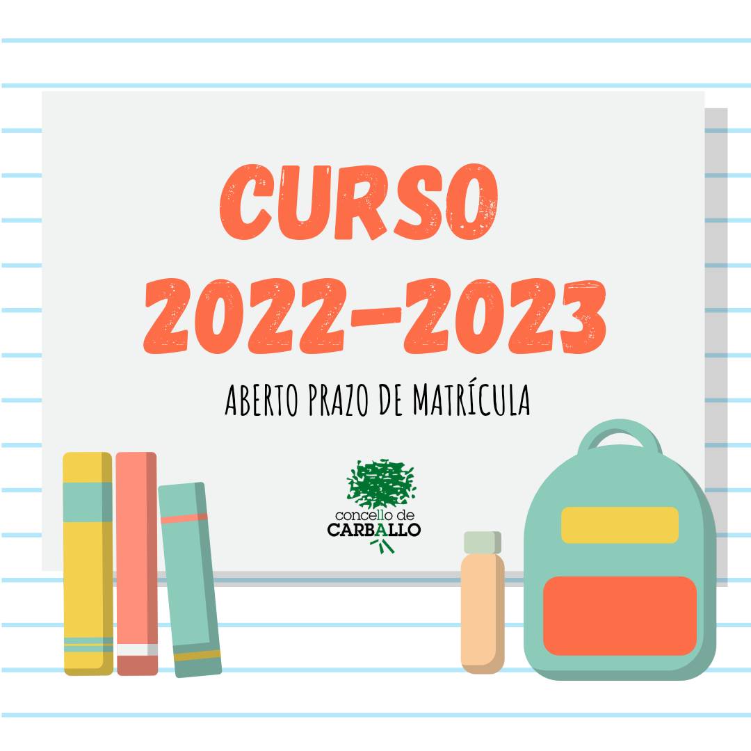 Aberto prazo de matrícula Curso 2022-2023 - PP Carballo